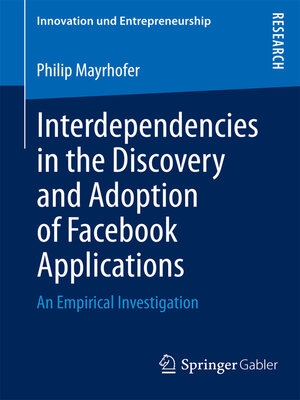 cover image of Interdependencies in the Discovery and Adoption of Facebook Applications